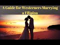 A Guide for Westerners Marrying a Filipina in the Philippines!