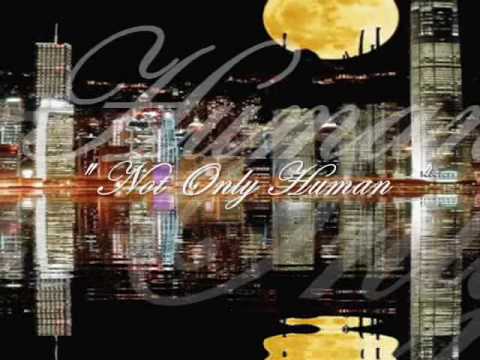 Lisa Mayers - "Not Only Human" (Remix)