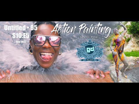 Trailer S10:E5 Abstract Art Action Body Painting, Sulphur Springs, ST Lucia • GD Films • 4K Aug 2022