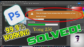 How to Solve Photoshop 2024 Error You no longer have access due to a violation of our terms of use