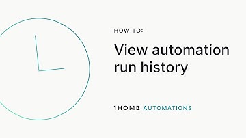 1Home Automations: How to view automation run history