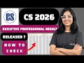 icsi cs executive professional result 2026 | cs executive professional result 2026