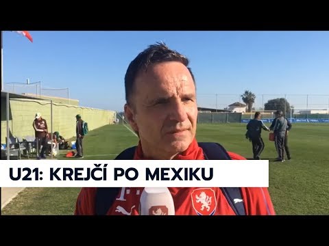 U21 | Trenér Karel Krejčí po vítězství nad Mexikem