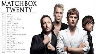 MatchboxTwenty-Greatest Hits Full Album 2021 - Best Songs Of MatchboxTwenty-Playlist