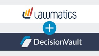 Demonstration of the DecisionVault - Lawmatics Integration