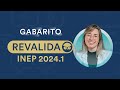 Gabarito revalida inep 20241  correo de prova ao vivo