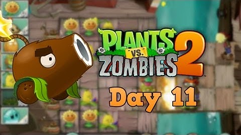 Plants vs Zombies 2 | Pirate Seas Day 11 | Walkthrough