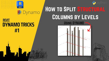 How to Split Structural Columns by Levels in Revit Using Dynamo!!
