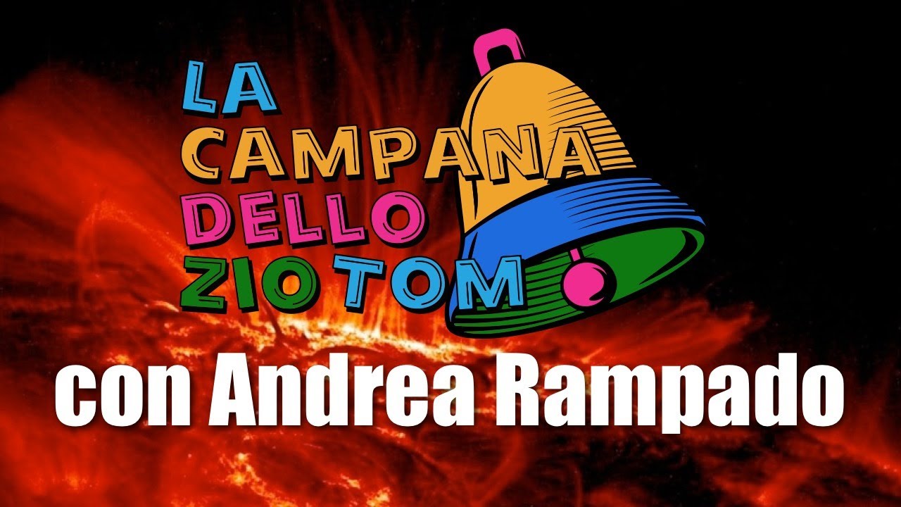 LA CAMPANA DELLO ZIO TOM #5 con Andrea Rampado - YouTube