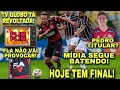 PRÉ-JOGO: FLAxFLU, PRIMEIRO JOGO DA FINAL DO CARIOCA! GLOBO REVOLTADA! PEDRO ENTRA COMO TITULAR?