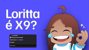 COMO CONFIGURAR AS MENSAGENS APAGADAS E EDITADAS NO BOT LORITTA