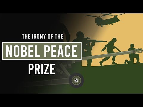 Alfred Nobel & The Irony of the Nobel Peace Prize!