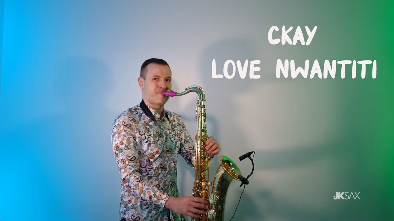 CKay Love Nwantiti (Saxophone Cover by JK Sax) YouTube