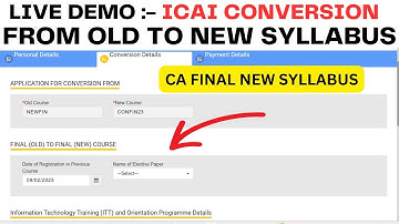 Live Demo :- How to Apply For Conversion : CA Final Old Course to CA Final New course