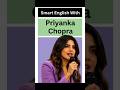 idiom|star crossed#learnenglishpriyankachopraclip#@eews#englishvacubalary#begginer#advanced##shorta