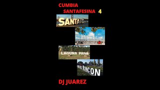 CUMBIA SANTAFESINA 4 MEGAMIX DJ JUAREZ