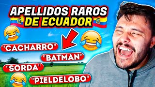  LOS APELLIDOS MAS RAROS DE ECUADOR | Díganme que es MENTIRA por favor ? | Falso Nueve