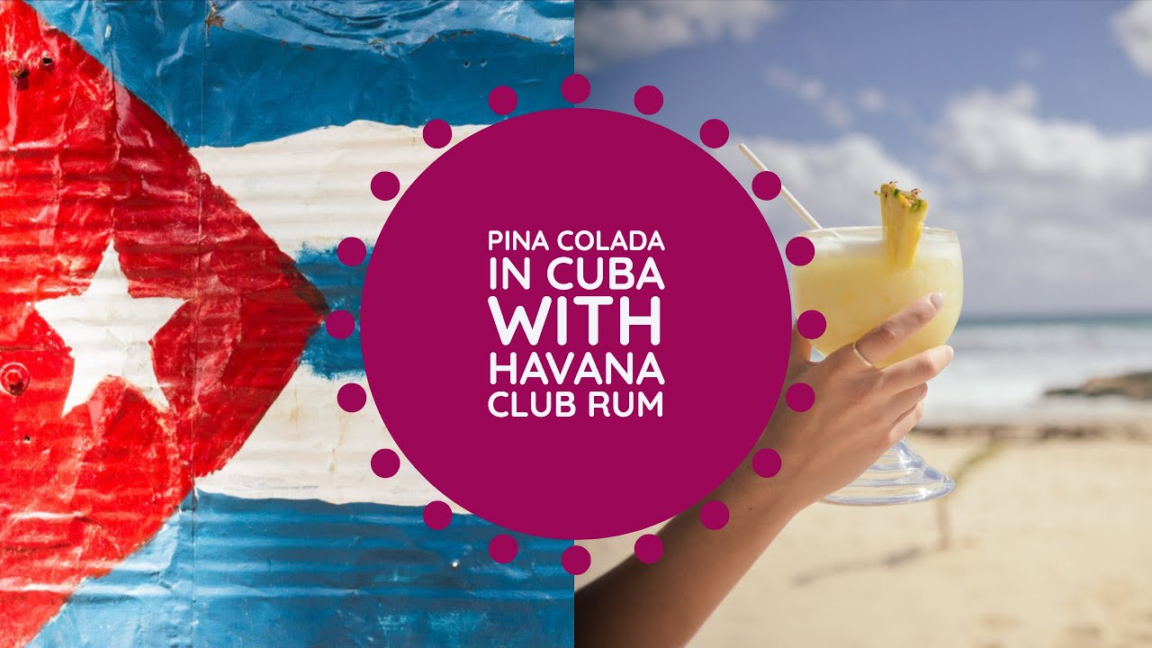 The BEST Pina Colada in Cuba with Havana Club Rum - YouTube