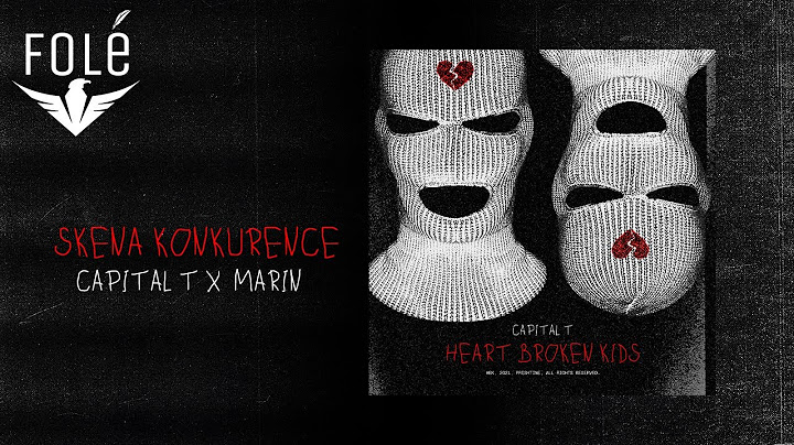 Capital T x Marin - SKENA KONKURENCE