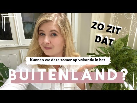 Kunnen we deze zomer op vakantie naar het buitenland? | ZO ZIT DAT