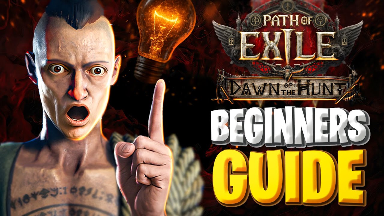 COMPLETE Beginner Guide for Path of Exile 2 - Dawn of the Hunt