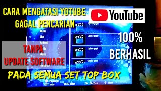 Trik mudah mengatasi YouTube gagal pencarian di STB tanpa update software screenshot 1