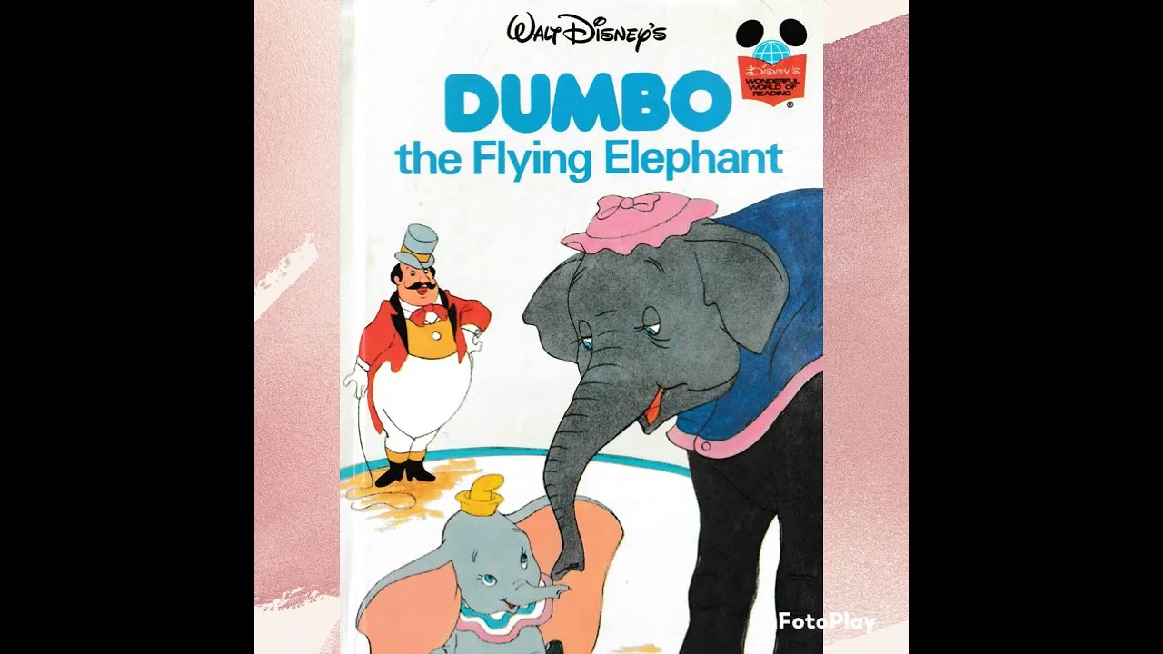 Dumbo the Flying Elephant read aloud YouTube
