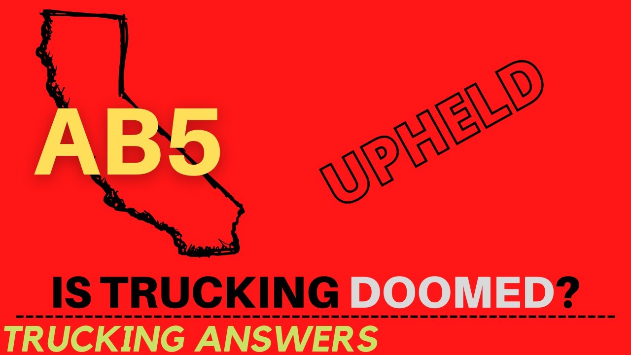AB5 Survives! | What is next for trucking? | Trucking Answers