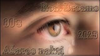 Real Dreams - Asaros Nakti