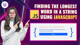 Finding the longest word in a string using JavaScript