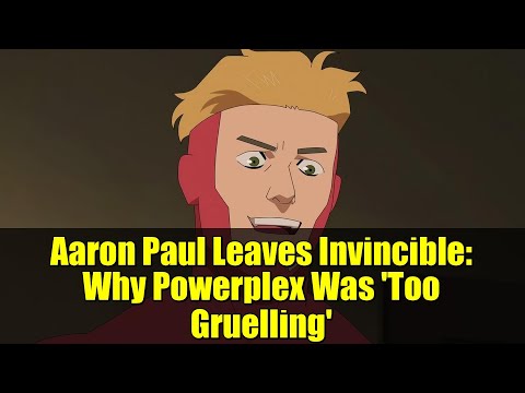 Aaron Paul Leaves Invincible: Why Powerplex Was 'Too Gruelling' | Breaking Bad Star Explains Exit