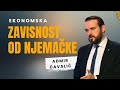 Admir Čavalić: Ekonomska zavisnost od Njemačke