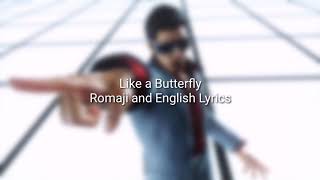 Like a butterfly: Romaji and English Lyrics