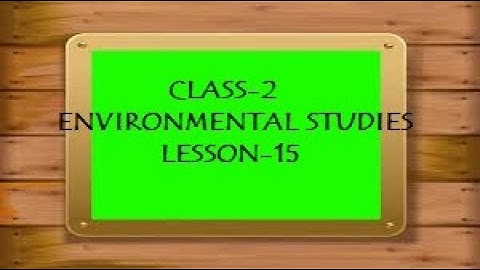 CLASS 2 ENVIRONMENTAL STUDIES