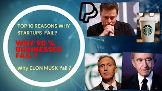 The Top 10 Reasons 90% of Startups Fail: How to Avoid Failure