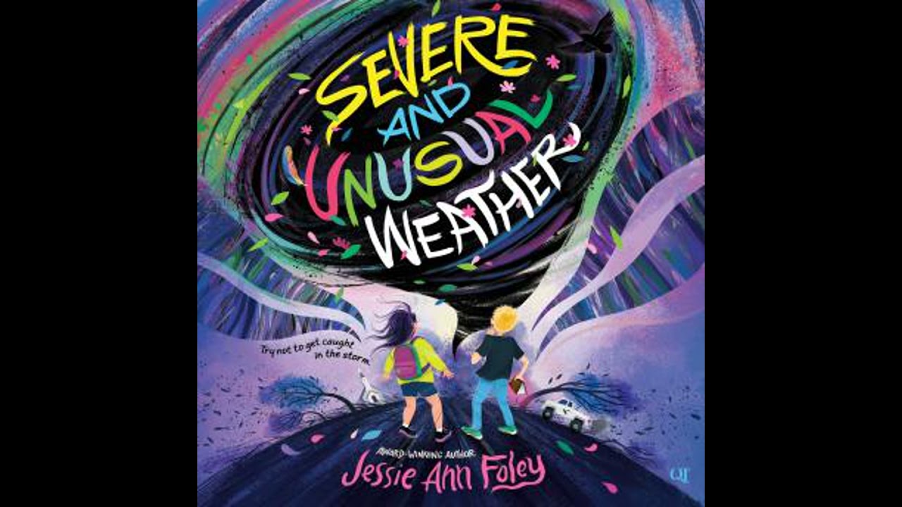 Severe and Unusual Weather - Jessie Ann Foley