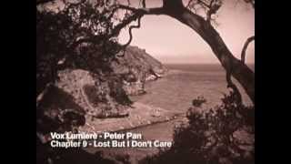Lost But I Dont Care Vox Lumiere Peter Pan