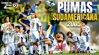 El día que le ‘ROBARON’ a PUMAS en la final de COPA SUDAMERICANA 2005 - Partido a Partido