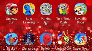 Subway Surfer, Solo Leveling, Parking Jam, Tom Time Rush, Save The Doge, Galaxiga screenshot 3