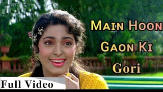 Main hun Ganv ki gori babu.kumar sanu.shusma hit hd1080p full song Resimi