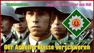 Песня Внутренних Войск Гдр / Der Arbeiterklasse Verschworen (1984)