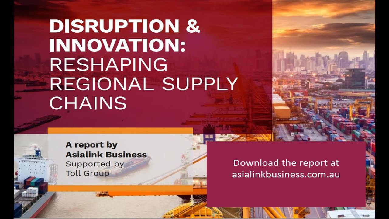 Disruption & Innovation: Reshaping Regional Supply Chains - YouTube
