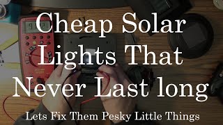 Repairing Cheap Solar Lights by Electronics Editor 3,410 views 2 years ago 27 minutes