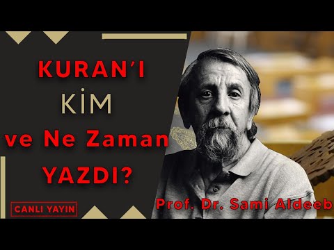 KURAN'I KİM ve NE ZAMAN YAZDI? | Prof. Dr. Sami Aldeeb ve Furkan Er