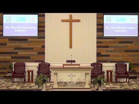 Blue Water Christian Academy Commencement Ceremony | 05/28/21