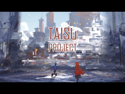 【TAISU Project】PV：五位主创穿梭时间与世界，讲述爱与希望