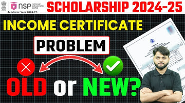 NSP Scholarship Income Certificate 2024-25 Old or New? | NSP Fresh & Renewal | NSP New Update Today