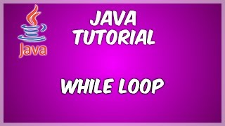While Loops- Java for Beginners pt. 7