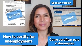 #PUA How to certify unemployment by mail & online (Spanish version). Como certificar para desempleo.