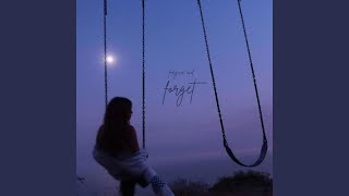 forgive and forget